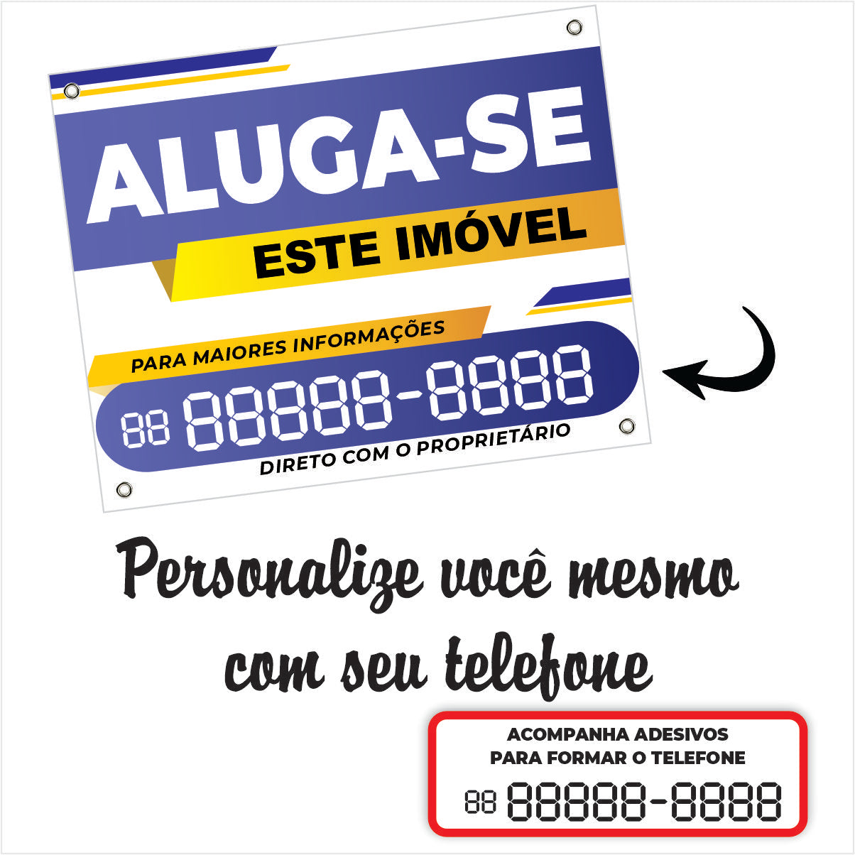 PLACA ALUGA-SE PARA PERSONALIZAR