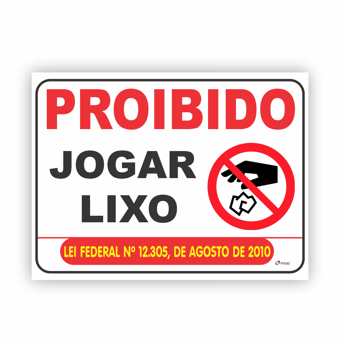 PLACA PROIBIDO JOGAR LIXO - LEI FEDERAL