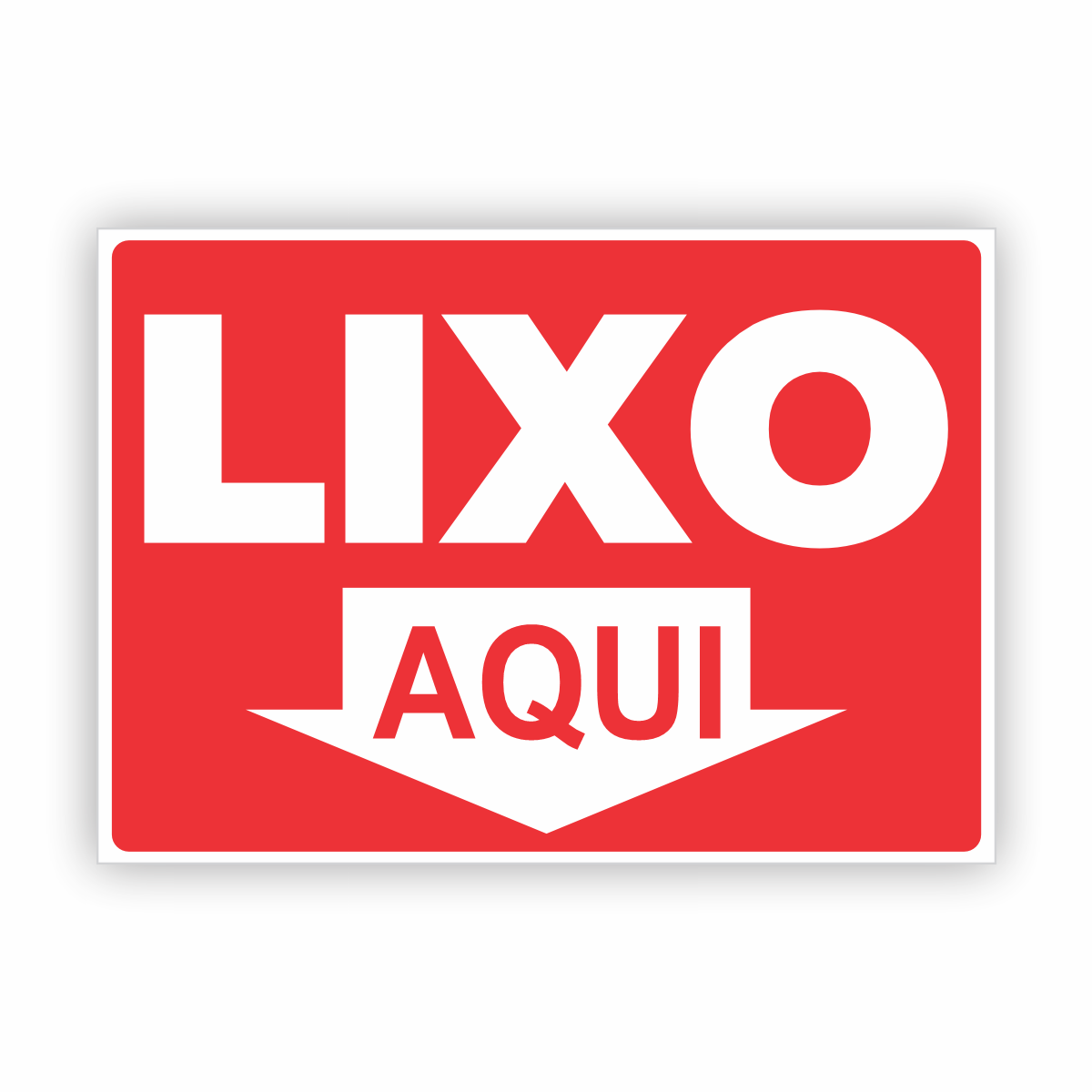 PLACA COLETA SELETIVA - LIXO AQUI