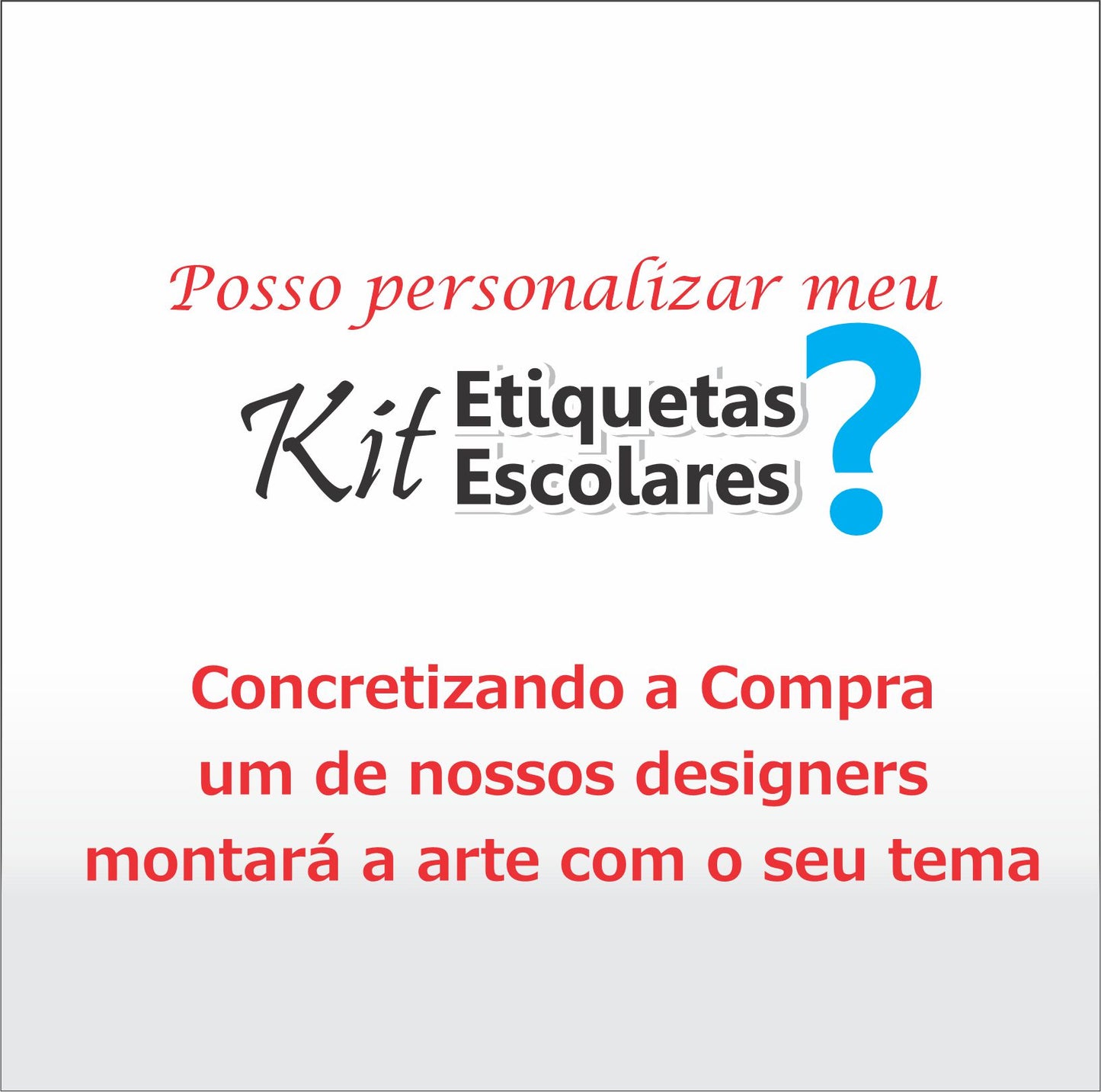 ETIQUETAS ESCOLARES PERSONALIZADAS AVULSAS TAMANHO 'G'