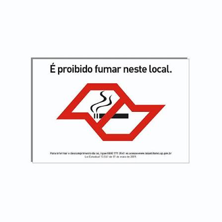 PLACA DE SINALIZAÇÃO PROIBIDO FUMAR NESTE LOCAL