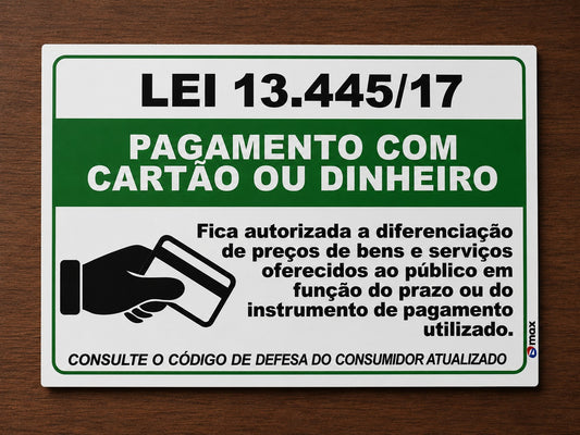 PLACA DE SINALIZAÇÃO FORMAS DE PAGAMENTO CARTÃO OU DINHEIRO