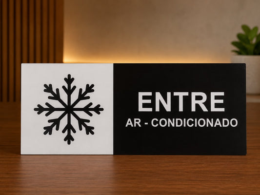 PLACA DE SINALIZAÇÃO ENTRE AR - CONDICONADO