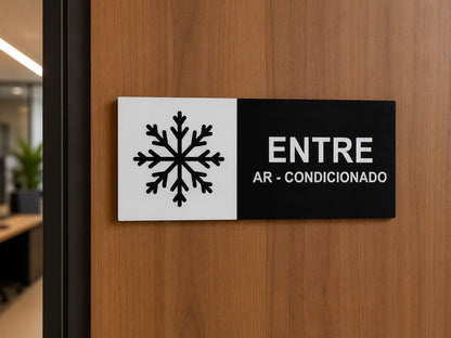 PLACA DE SINALIZAÇÃO ENTRE AR - CONDICONADO