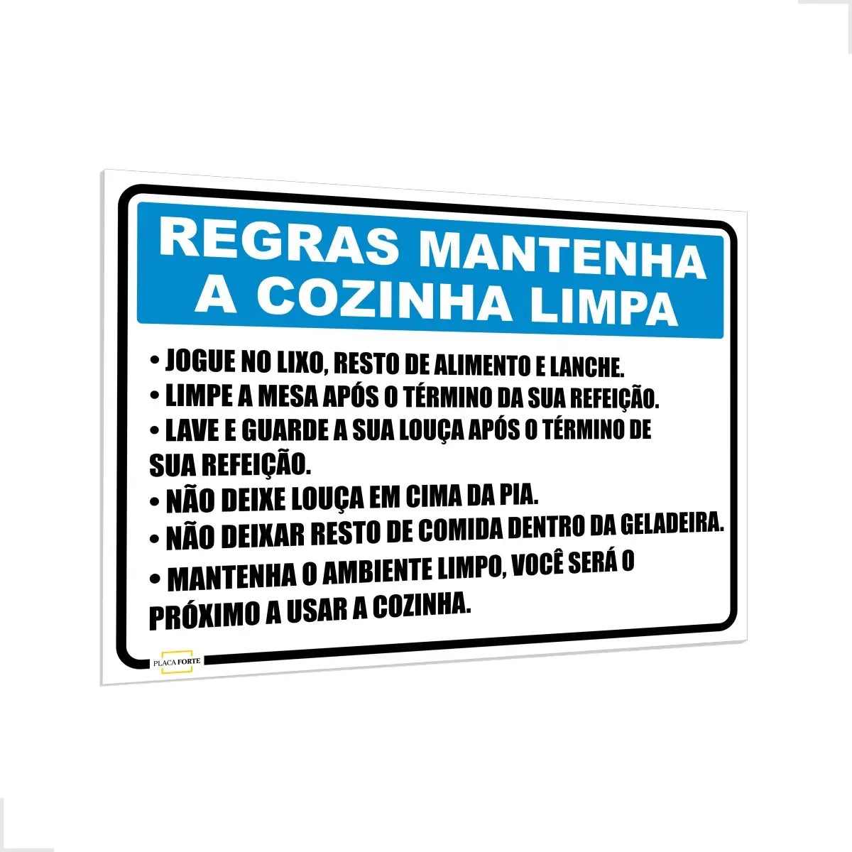 PLACA DE SINALIZAÇÃO – MANTENHA A COZINHA LIMPA