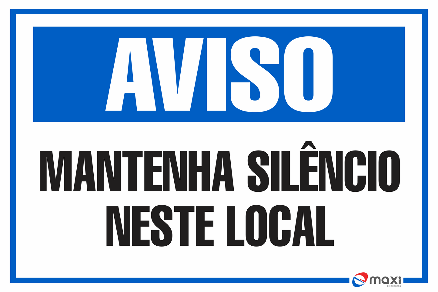 PLACA - MANTENHA SILÊNCIO NESTE LUGAR