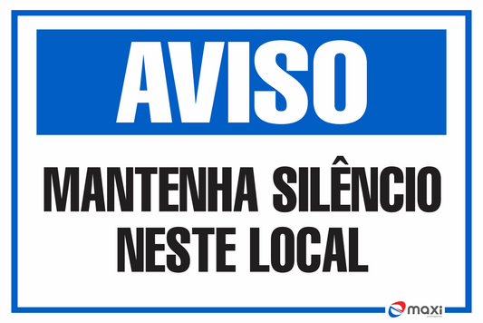 PLACA - MANTENHA SILÊNCIO NESTE LUGAR