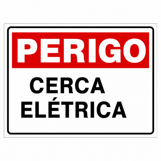 PLACA DE ADVERTÊNCIA - PERIGO CERCA ELÉTRICA